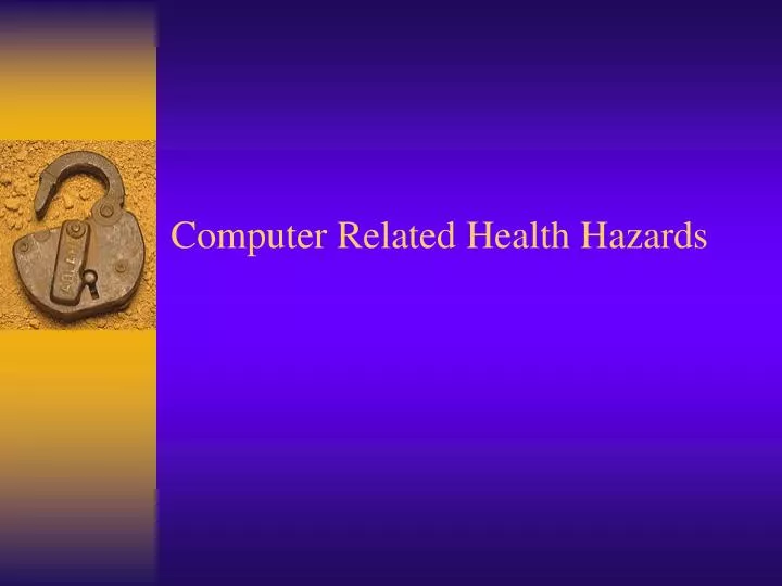 computer related health hazards n.