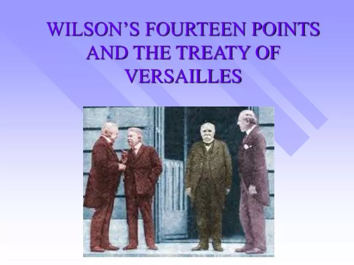 wilson s fourteen points and the treaty of versailles n.