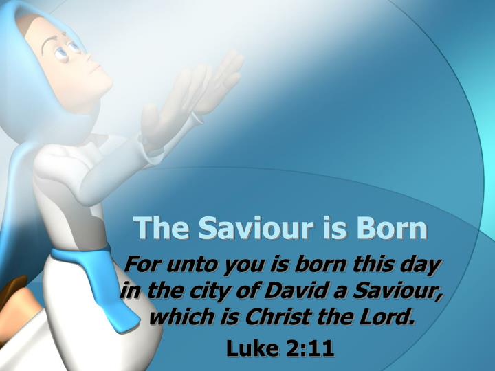 the saviour is born n.