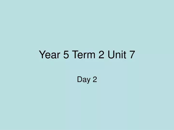 year 5 term 2 unit 7 n.