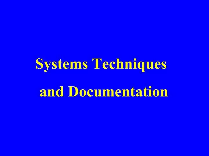 systems techniques and documentation n.