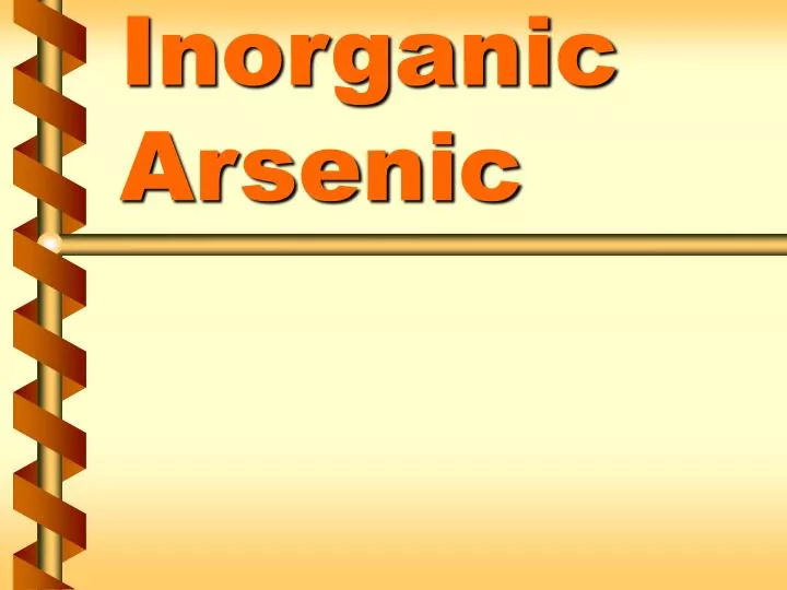 inorganic arsenic n.