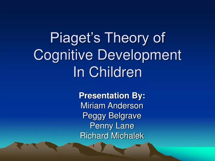 piaget s theory of cognitive development in children n.