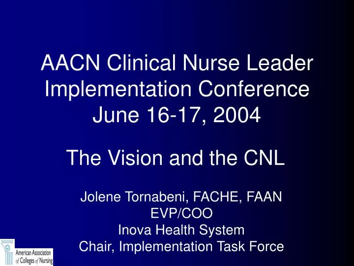aacn clinical nurse leader implementation conference june 16 17 2004 n.