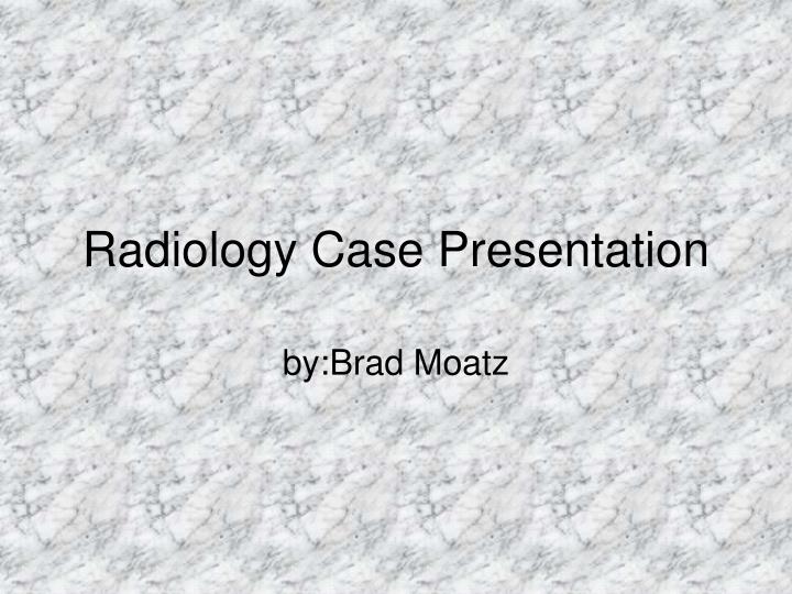 case presentation radiology