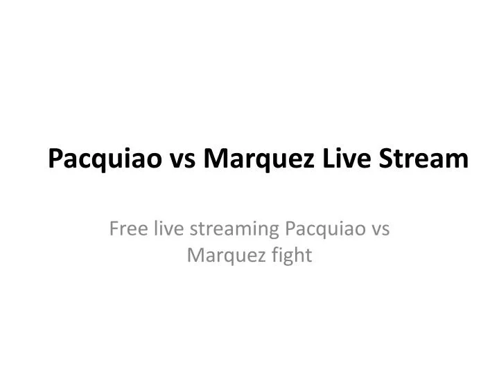 pacquiao vs marquez live stream n.