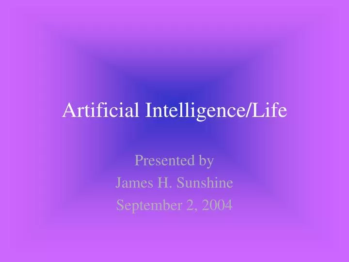 artificial intelligence life n.