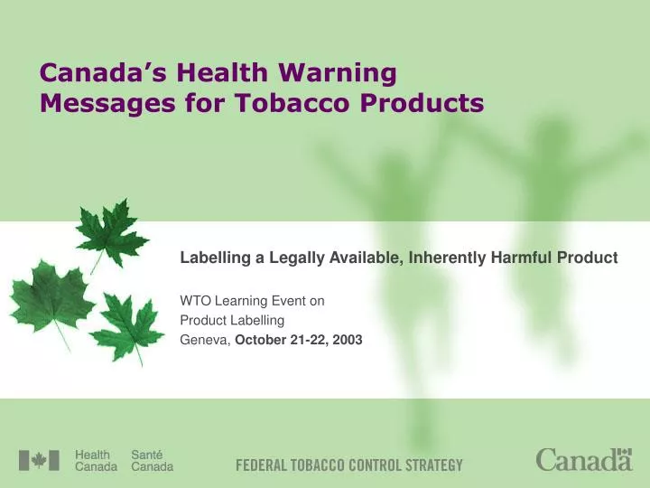 canada s health warning messages for tobacco products n.