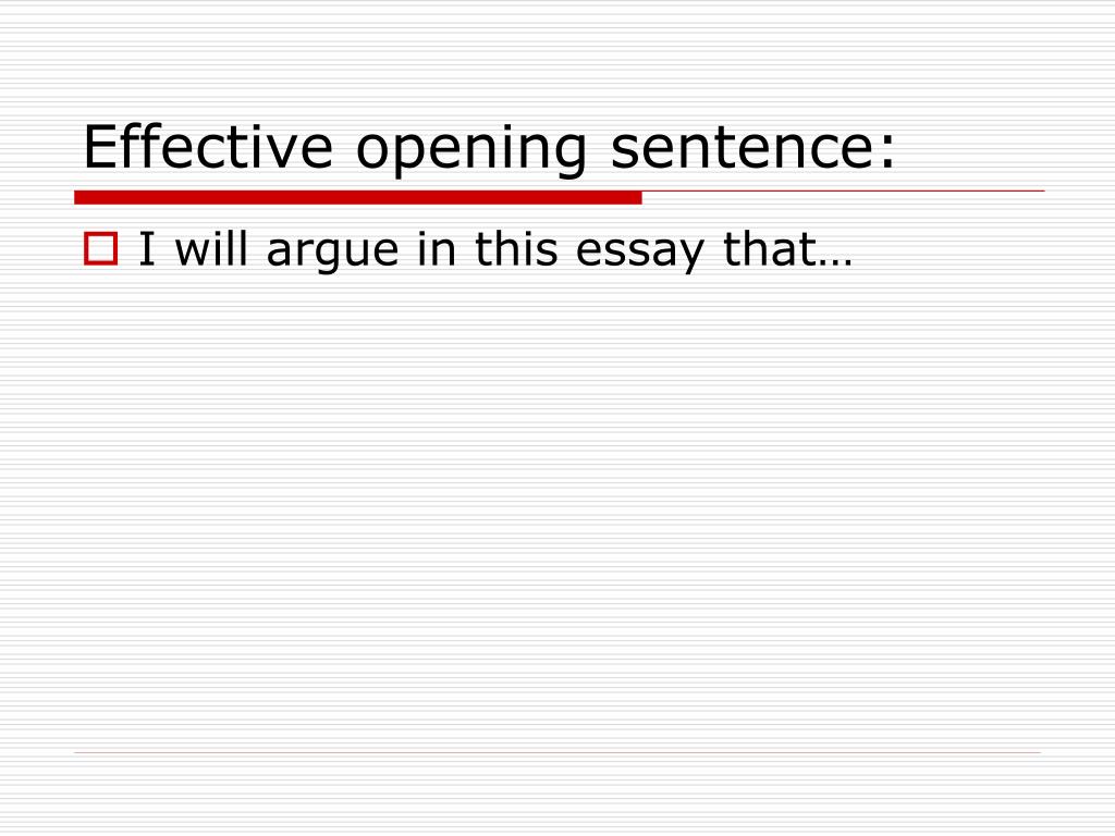 what's a good opening sentence for an essay