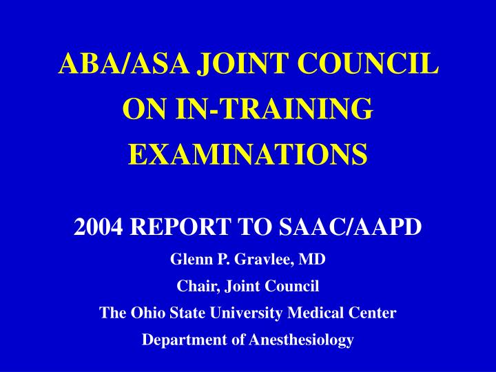 aba asa joint council on in training examinations n.