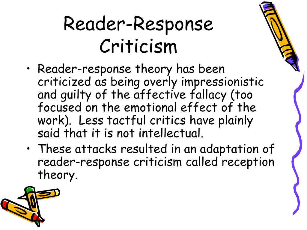 reader response criticism advantages and disadvantages