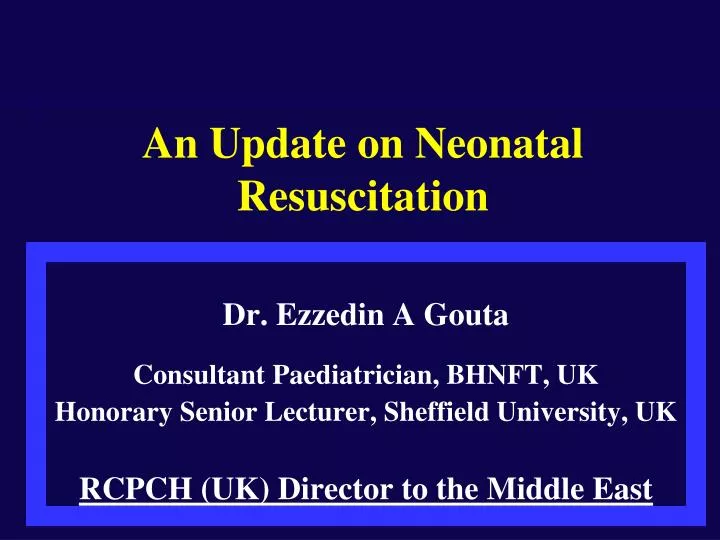 an update on neonatal resuscitation n.