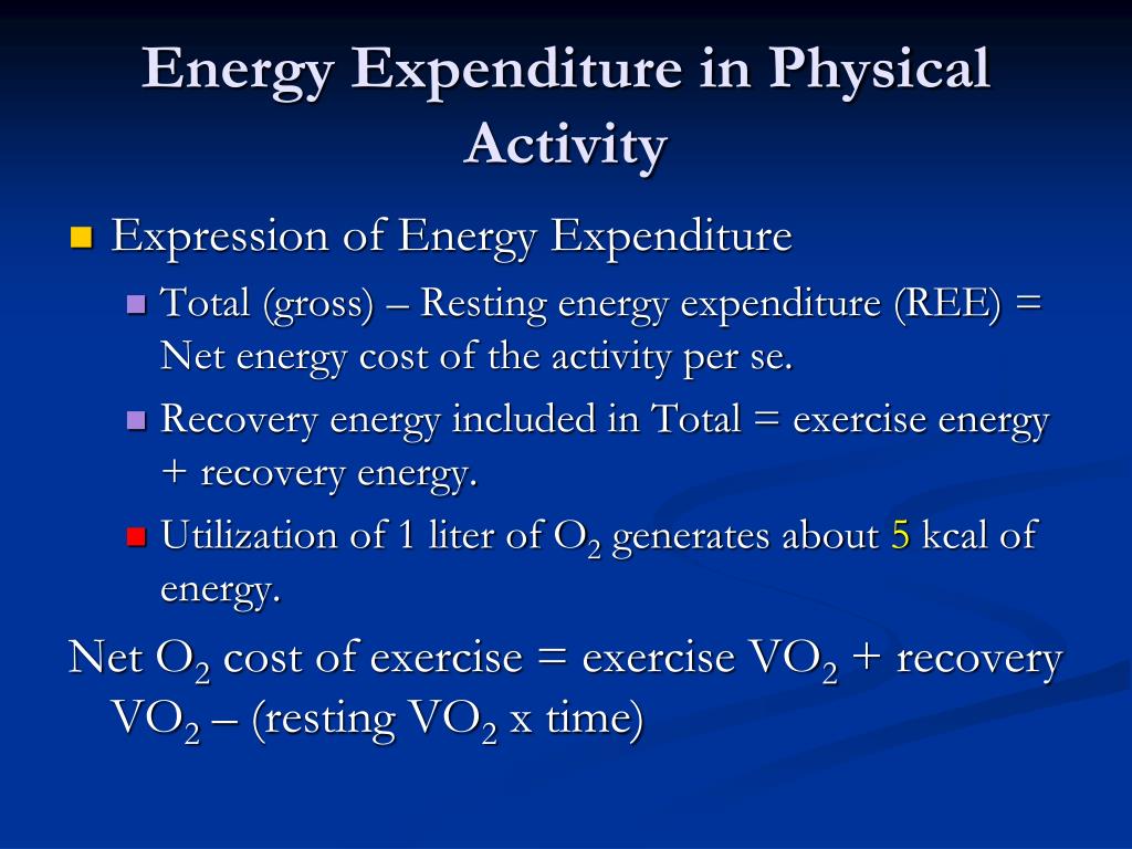 PPT - Energy Expenditure at Rest & Physical Activity PowerPoint  Presentation - ID:178813