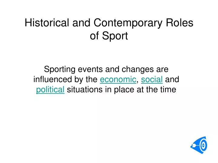 historical and contemporary roles of sport n.