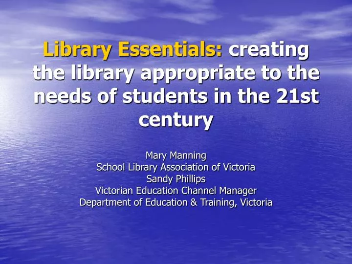 library essentials creating the library appropriate to the needs of students in the 21st century n.