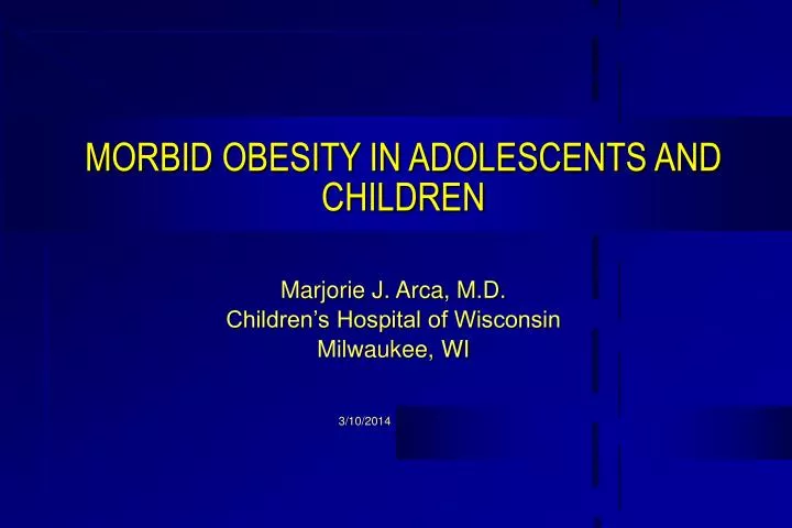 morbid obesity in adolescents and children n.