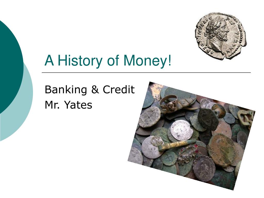 history of money presentation