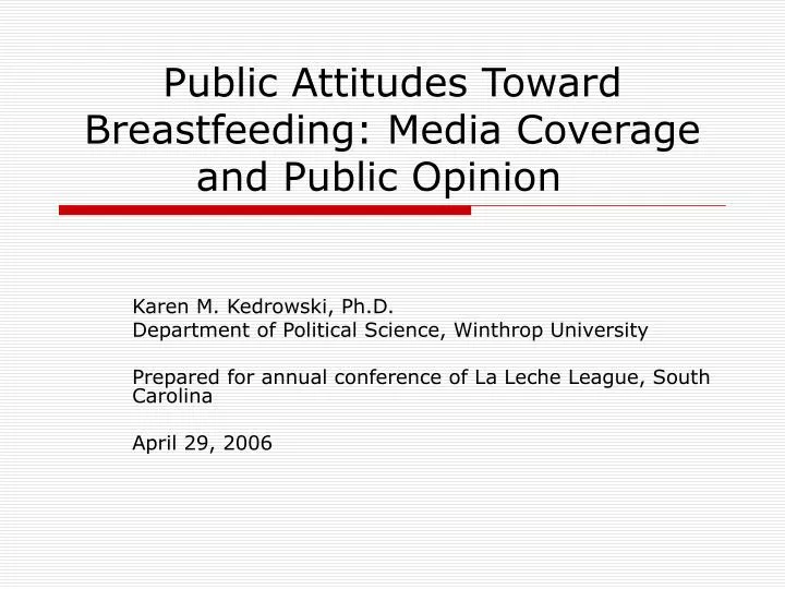 public attitudes toward breastfeeding media coverage and public opinion n.