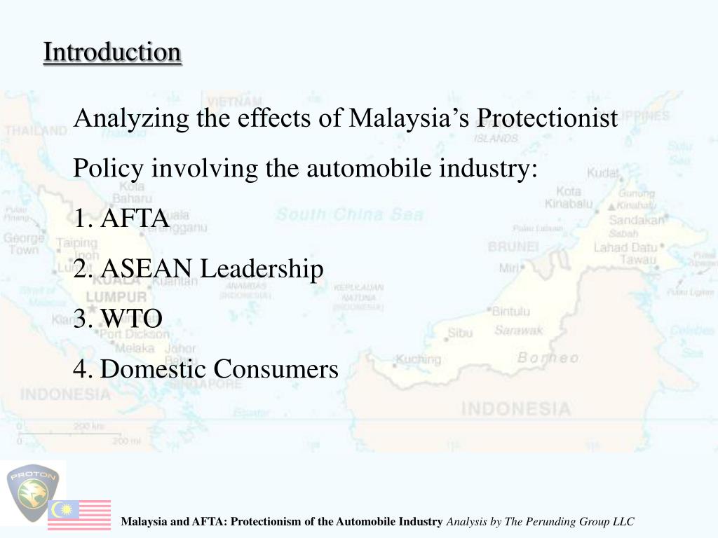 PPT - Analyzing the effects of Malaysia's Protectionist 