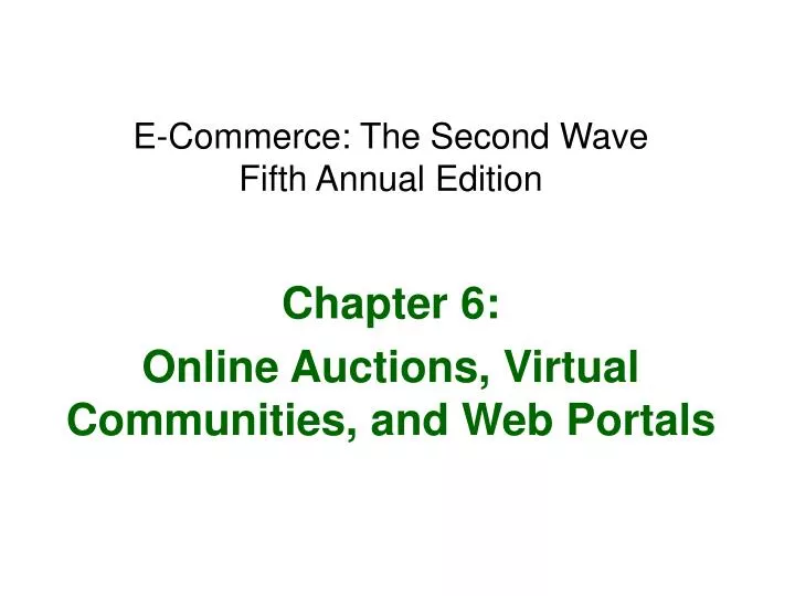 e commerce the second wave fifth annual edition n.