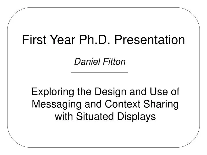 first year ph d presentation n.