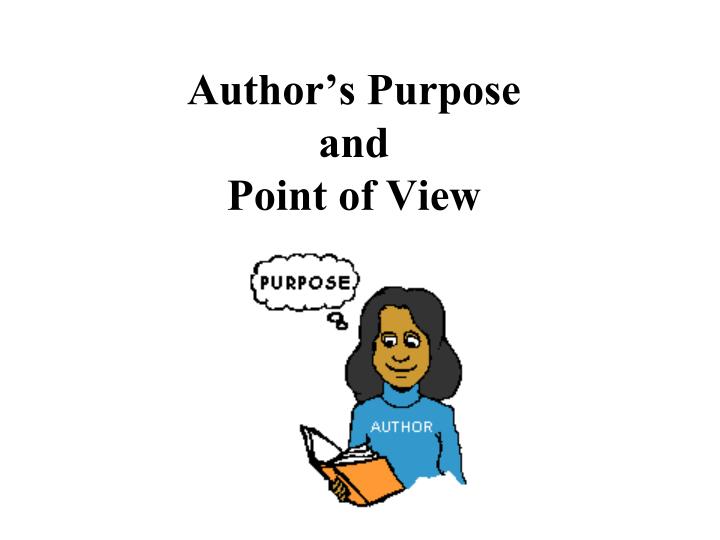 author s purpose and point of view n.