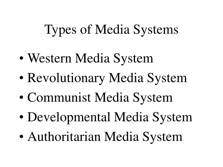 types of media systems n.