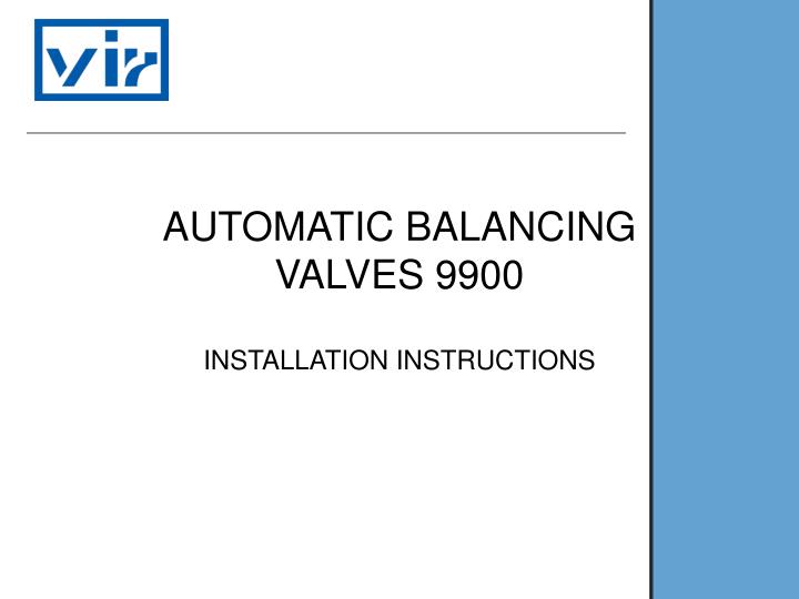 automatic balancing valves 9900 n.
