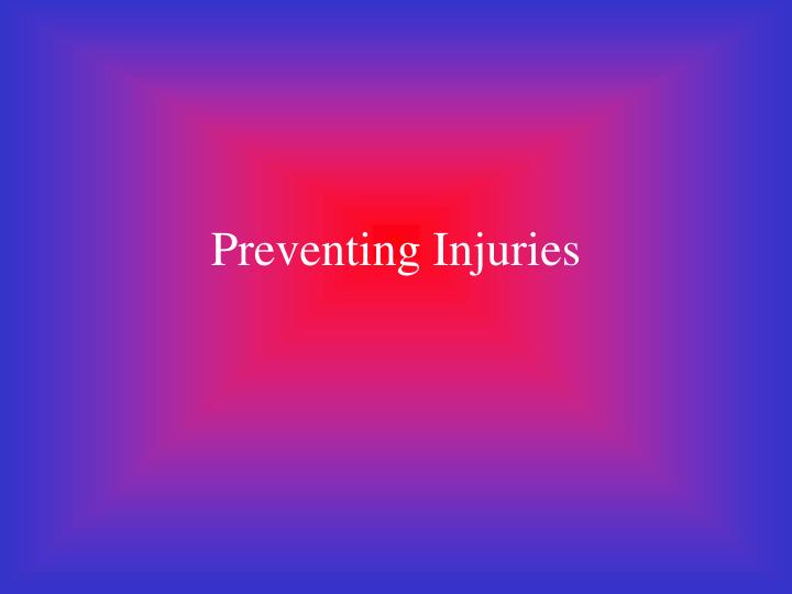 preventing injuries n.