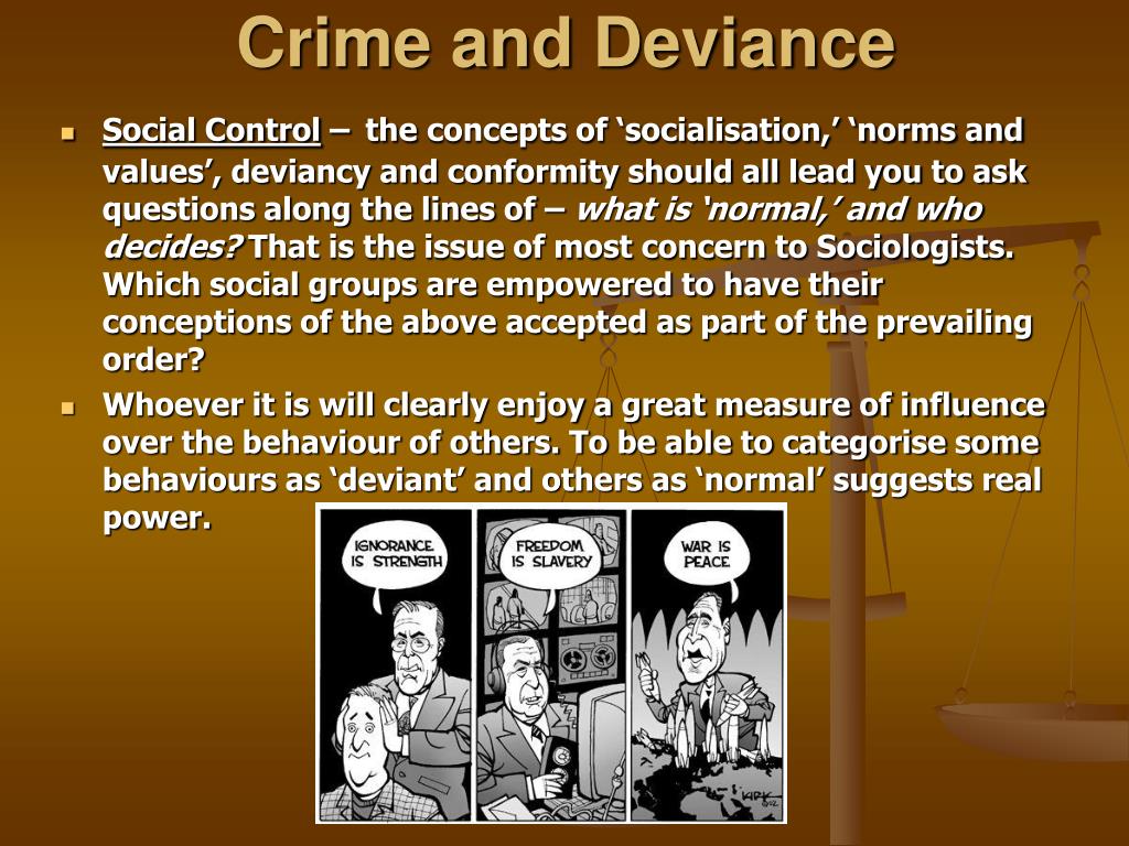Crimes in society. Deviance and Crime. Social Control and deviations. Crimes and Criminals. Normalization of Deviance.
