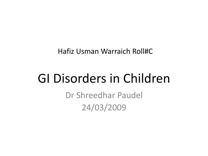 hafiz usman warraich roll c gi disorders in children n.