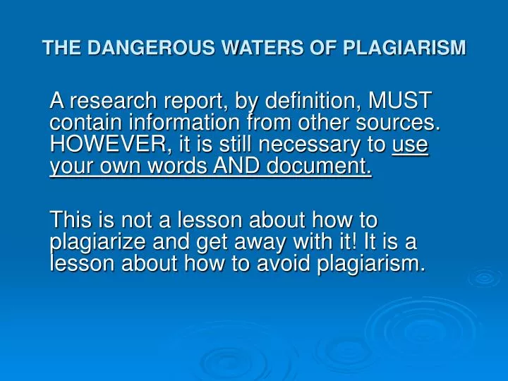 the dangerous waters of plagiarism n.