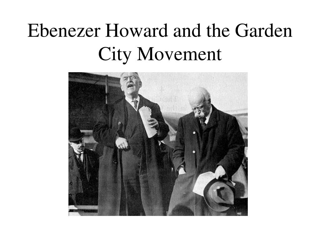 Ebenezer Howard and The Garden City Movement