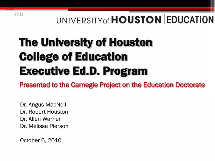 the university of houston college of education executive ed d program n.