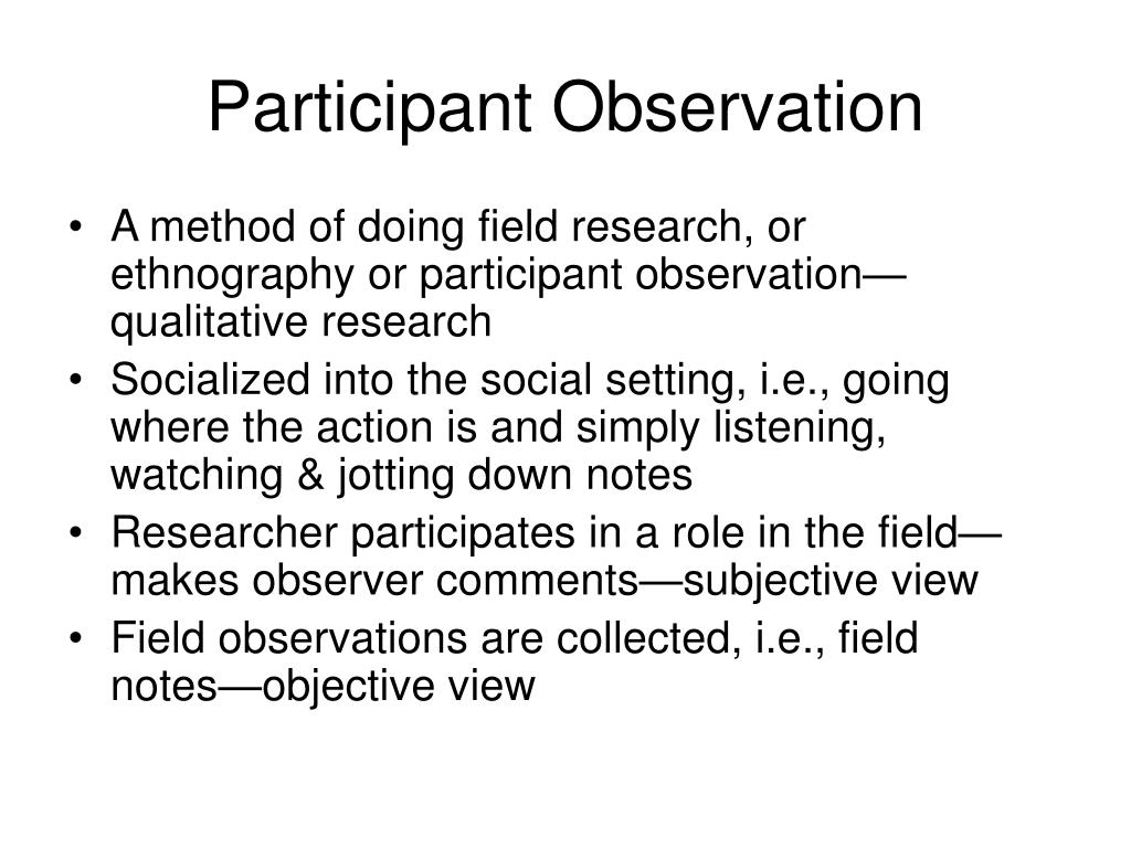 qualitative research method participant observation