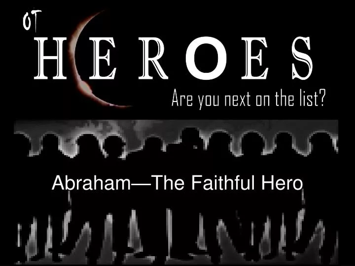 abraham the faithful hero n.
