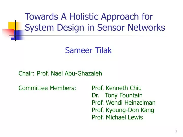 towards a holistic approach for system design in sensor networks n.