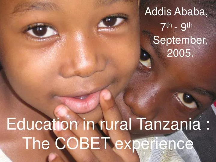 education in rural tanzania the cobet experience n.