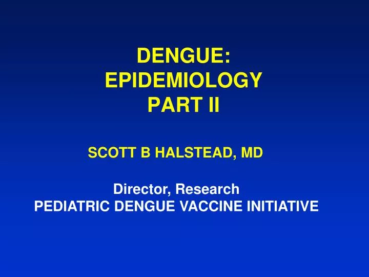 dengue epidemiology part ii n.