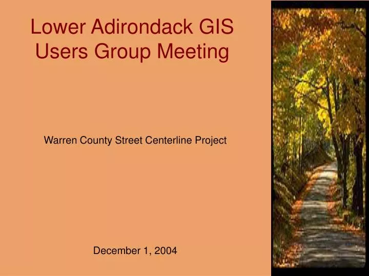lower adirondack gis users group meeting n.