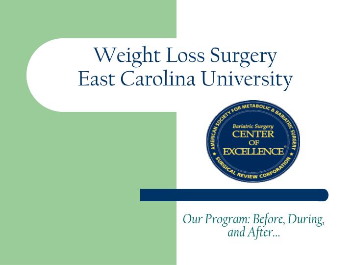 weight loss surgery east carolina university n.