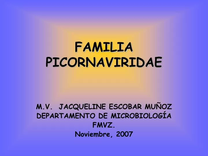 familia picornaviridae n.
