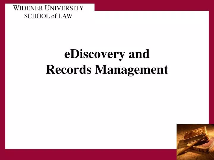 ediscovery and records management n.