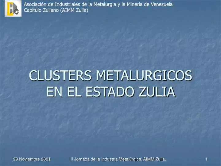 clusters metalurgicos en el estado zulia n.