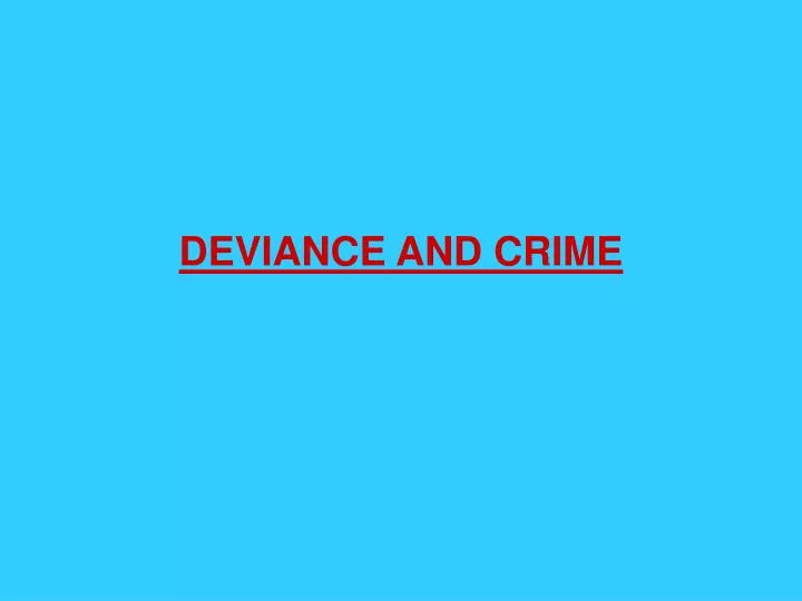 deviance and crime n.