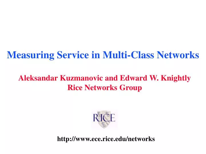 measuring service in multi class networks n.