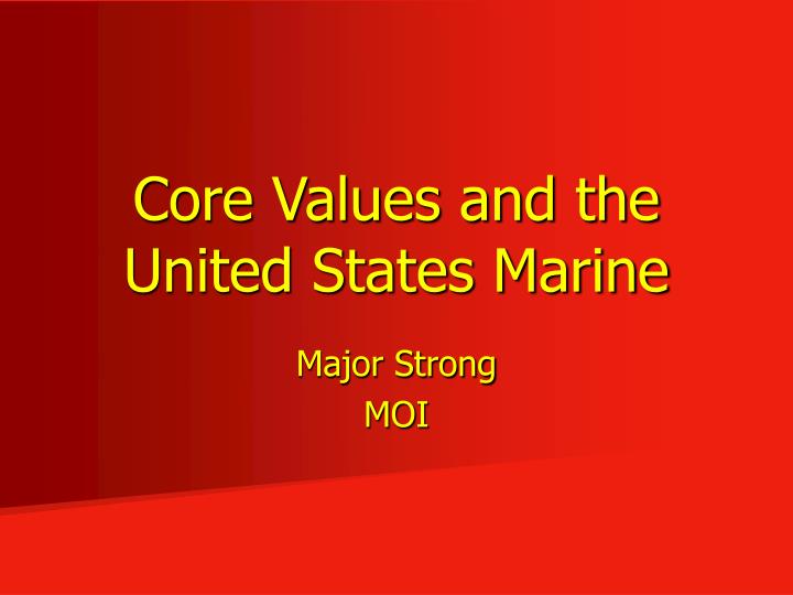 core values and the united states marine n.