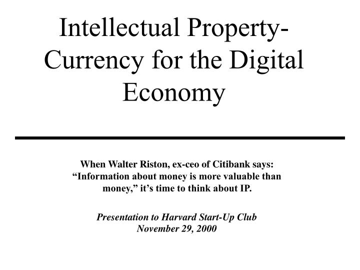 intellectual property currency for the digital economy n.