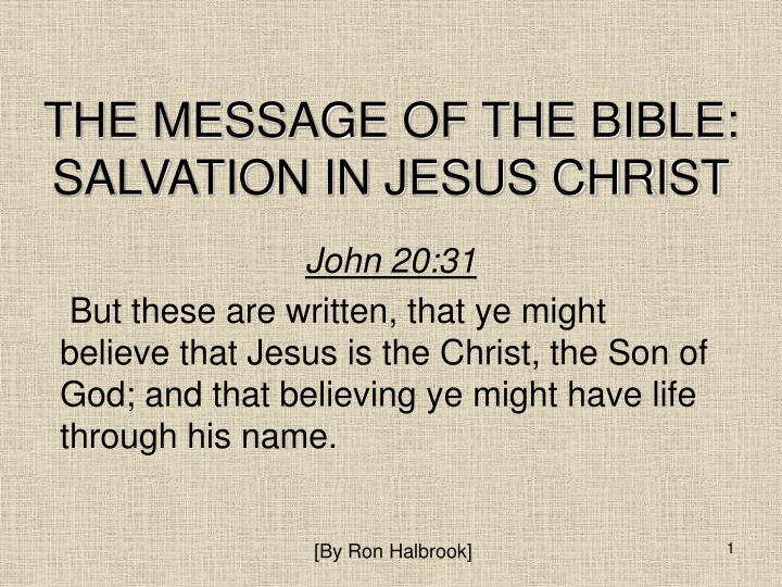 the message of the bible salvation in jesus christ n.