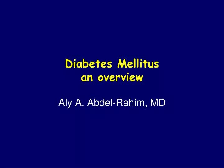 diabetes mellitus an overview n.